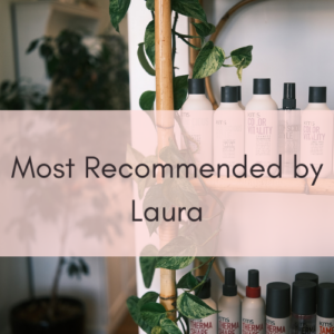 Most Recommended by Laura